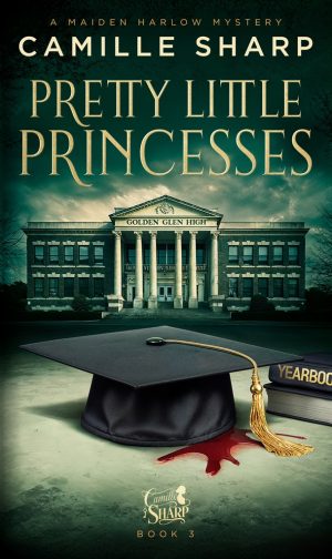 The cover of the dark cozy mystery book Pretty Little Princesses