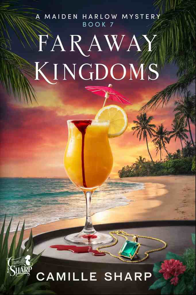 The cover for the dark cozy mystery Faraway Kingdoms. A tropical drink spattered with blood sits in front of an ocean shore at sunset. A large emerald necklace is sitting beside the glass.